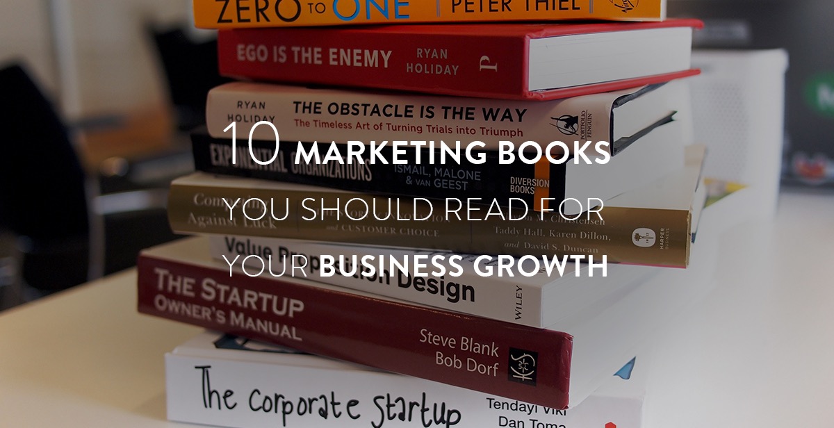 10 Marketing Books You Should Read For Your Business Growth